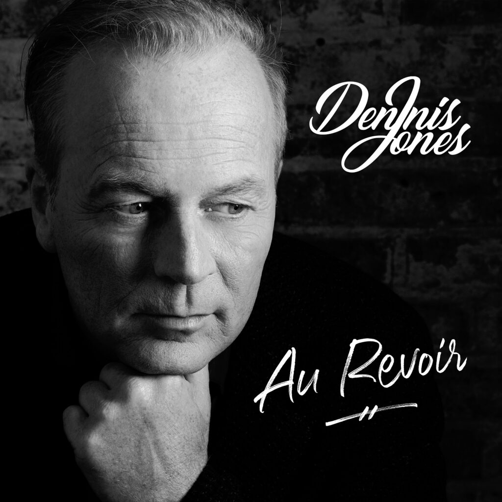 Dennis Jones - Au Revoir boeken inhuren voor een optreden