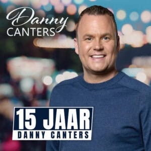 Album 15 Jaar Danny Canters | D.E.A. Produkties